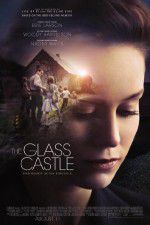 Watch The Glass Castle Soap2day