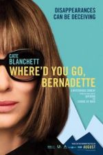 Watch Where'd You Go, Bernadette Soap2day