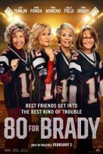 Watch 80 for Brady Soap2day