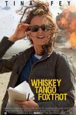Watch Whiskey Tango Foxtrot Soap2day