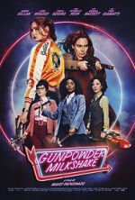 Watch Gunpowder Milkshake Soap2day