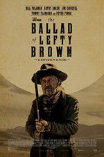 Watch The Ballad of Lefty Brown Soap2day