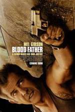 Watch Blood Father Soap2day