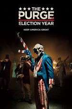 Watch The Purge: Election Year Soap2day