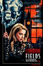 Watch London Fields Soap2day