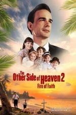 Watch The Other Side of Heaven 2: Fire of Faith Soap2day