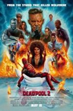 Watch Deadpool 2 Soap2day