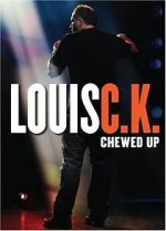 Watch Louis C.K.: Chewed Up Soap2day