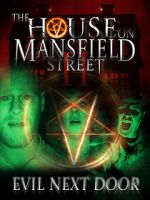 Watch The House on Mansfield Street II: Evil Next Door Soap2day