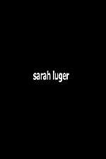 Watch Sarah Luger Soap2day