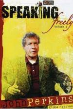 Watch Speaking Freely Volume 1 John Perkins Soap2day