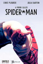 Watch A Friend Called Spider-Man (Short 2018) Soap2day
