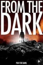 Watch From the Dark Soap2day