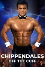 Watch Chippendales Off the Cuff Soap2day