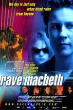 Watch Rave Macbeth Soap2day