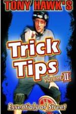 Watch Tony Hawk\'s Trick Tips Vol. 2 - Essentials of Street Soap2day