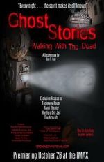 Watch Ghost Stories: Walking with the Dead Soap2day
