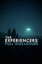 Watch The Experiencers: Full Disclosure Soap2day