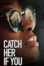 Watch Catch Her if You Can Soap2day