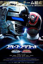 Watch Space Sheriff Gavan vs Tokusou Sentai Dekaranger Soap2day