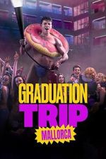 Watch Graduation Trip: Mallorca Soap2day
