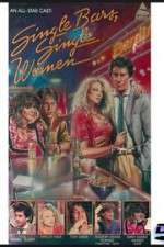 Watch Single Bars, Single Women Soap2day