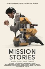 Watch Mission Stories Soap2day