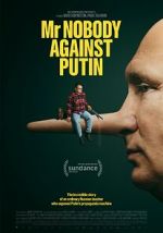 Watch Mr. Nobody Against Putin Soap2day