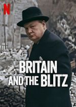 Watch Britain and the Blitz Soap2day