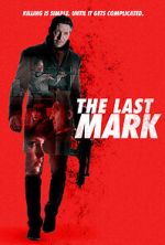 Watch The Last Mark Soap2day
