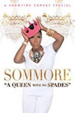 Watch Sommore: A Queen with No Spades Soap2day