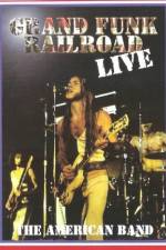 Watch Grand Funk Railroad Live Soap2day