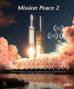 Watch Mission Peace 2 Soap2day