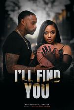 Watch I’ll Find You Soap2day