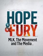 Watch Hope & Fury: MLK, the Movement and the Media Soap2day