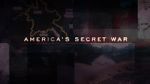 Watch America\'s Secret War Soap2day