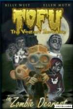 Watch Tofu the Vegan Zombie in Zombie Dearest Soap2day