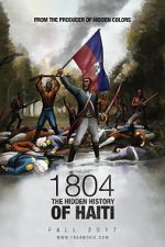 Watch 1804: The Hidden History of Haiti Soap2day
