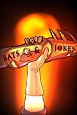 Watch Bats & Jokes Soap2day