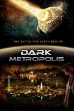 Watch Dark Metropolis Soap2day