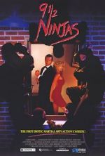Watch 9 1/2 Ninjas! Soap2day