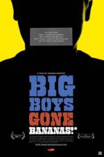 Watch Big Boys Gone Bananas* Soap2day