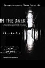 Watch In the Dark Soap2day
