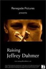Watch Raising Jeffrey Dahmer Soap2day