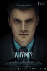 Watch Why Me? Soap2day