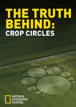 Watch The Truth Behind Crop Circles Soap2day