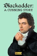 Watch Blackadder: A Cunning Story Soap2day