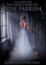 Watch The Seduction of Rose Parrish Soap2day