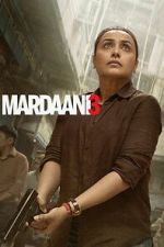 Watch Mardaani 3 Soap2day