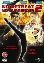 Watch No Retreat, No Surrender 2 Soap2day